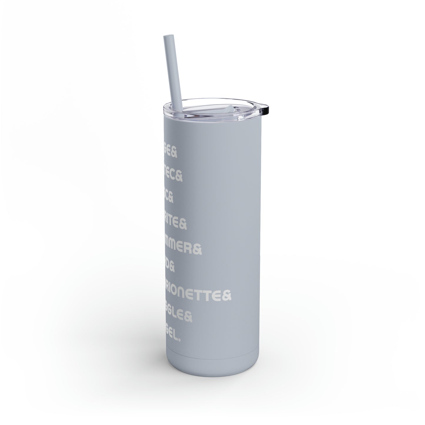 Tapestry 25: Maars Maker Skinny Matte Tumbler, 20oz